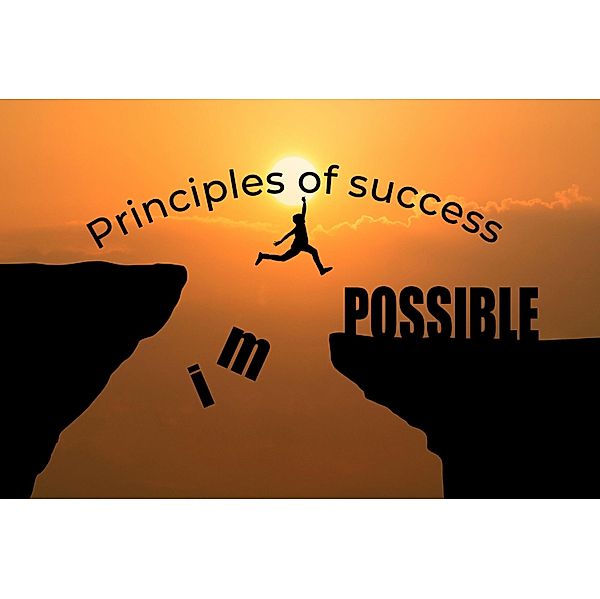 Principles of success, James Millard