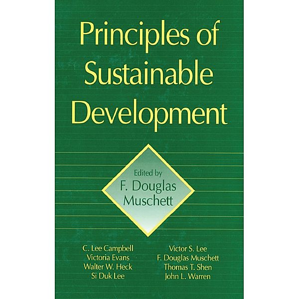 Principles of Sustainable Development, F. Douglas Muschett
