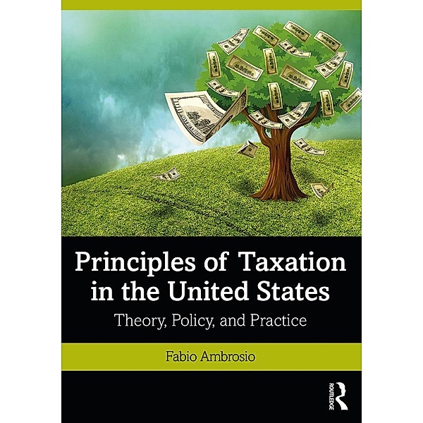 Principles of Taxation in the United States, Fabio Ambrosio