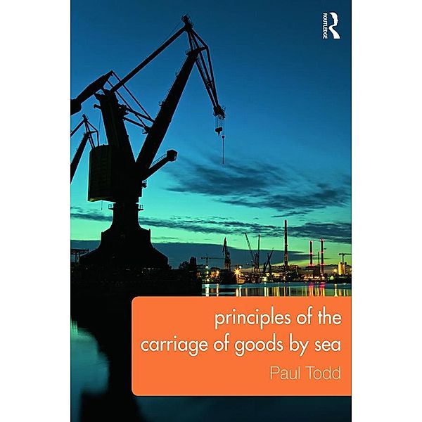 Principles of the Carriage of Goods by Sea, Paul Todd