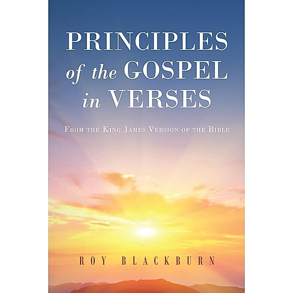 Principles of the Gospel in Verses, Roy Blackburn