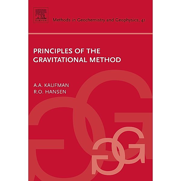 Principles of the Gravitational Method, Alex Kaufman, Richard O. Hansen