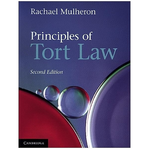 Principles of Tort Law, Rachael Mulheron