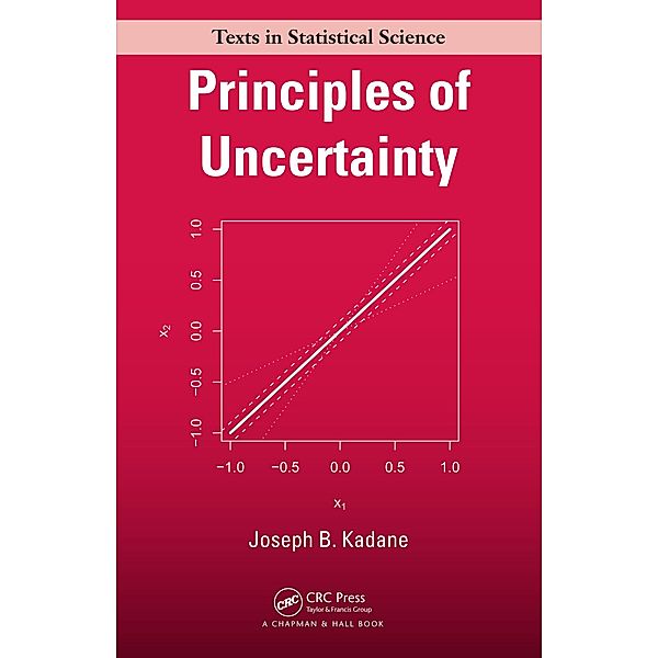 Principles of Uncertainty, Joseph B. Kadane