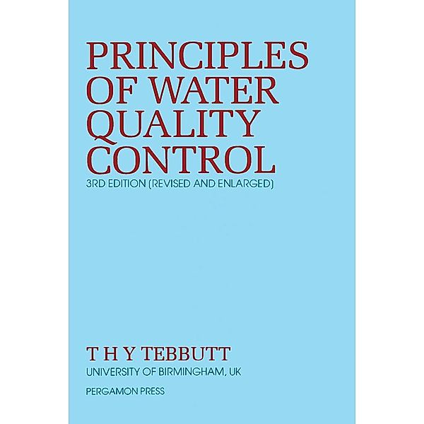 Principles of Water Quality Control, T. H. Y. Tebbutt