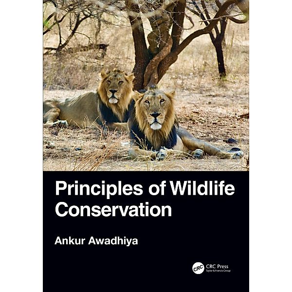 Principles of Wildlife Conservation, Ankur Awadhiya