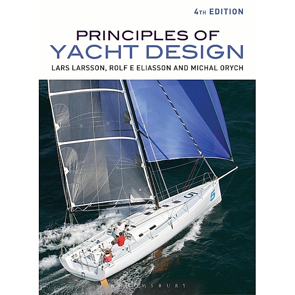 Principles of Yacht Design, Rolf Eliasson, Lars Larsson, Michal Orych