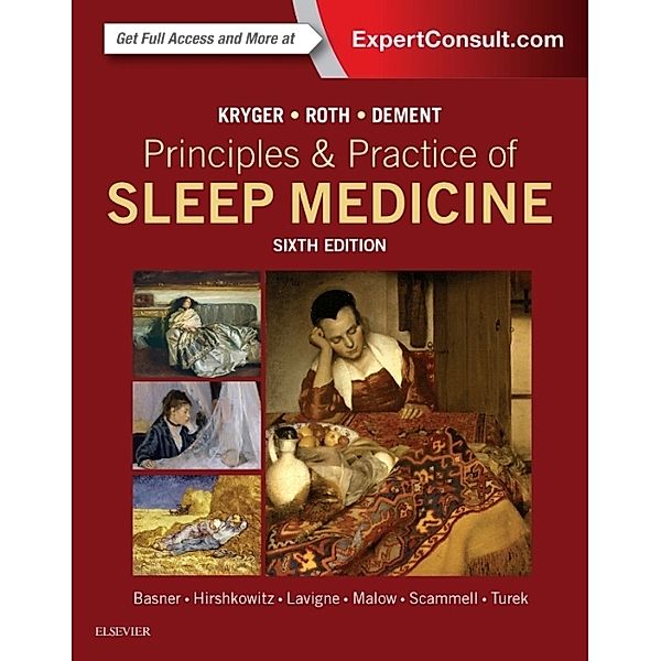 Principles & Practice of Sleep Medicine, Meir H. Kryger, Thomas Roth, William C. Dement