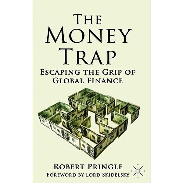 Pringle, R: Money Trap, Robert Pringle
