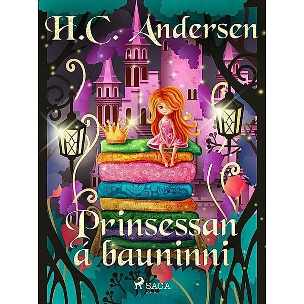 Prinsessan á bauninni / Hans Christian Andersen's Stories, H. C. Andersen