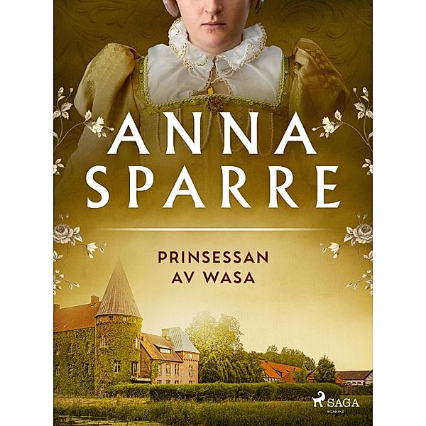 Prinsessan av Wasa, Anna Sparre