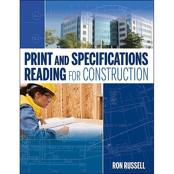 Print and Specifications Reading for Construction, Ron Russell