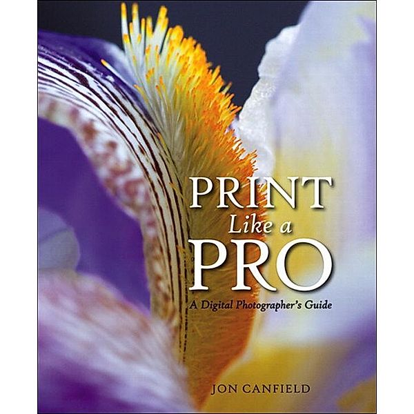 Print Like a Pro, Jon Canfield