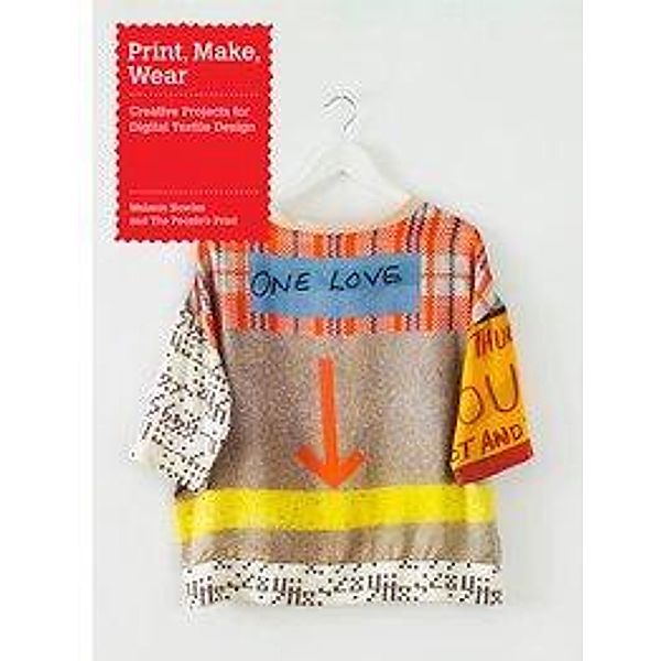 Print, Make, Wear, Melanie Bowles, The People's Print