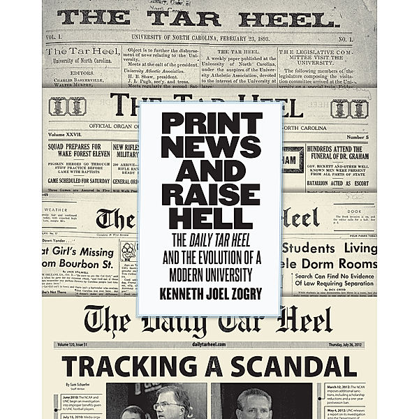 Print News and Raise Hell, Kenneth Joel Zogry