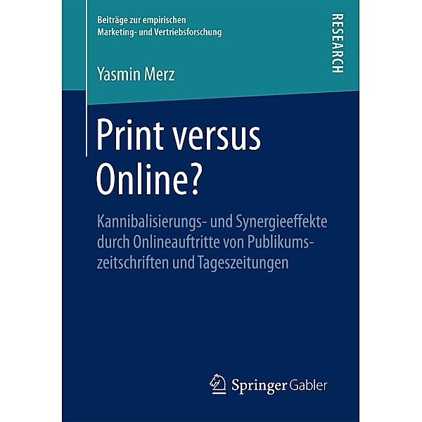 Print versus Online? / Beiträge zur empirischen Marketing- und Vertriebsforschung, Yasmin Merz