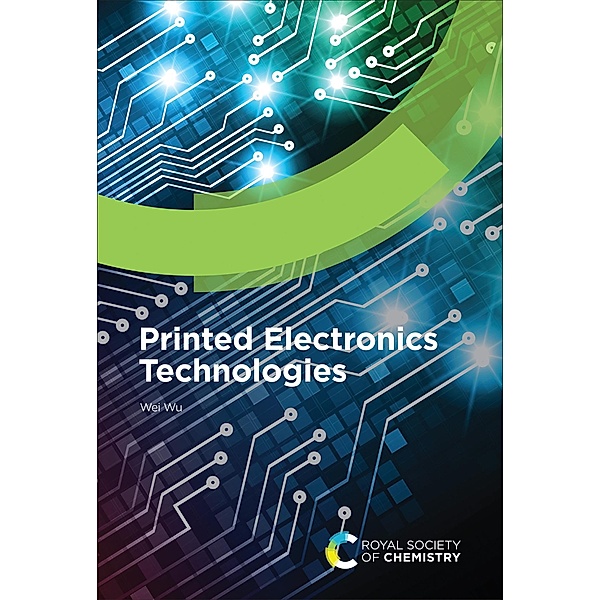 Printed Electronics Technologies, Wei Wu
