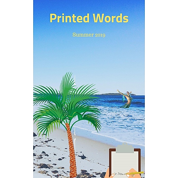 Printed Words - Summer 2019, Amanda Steel