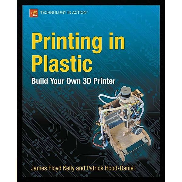 Printing in Plastic, James Floyd Kelly, Patrick Hood-Daniel