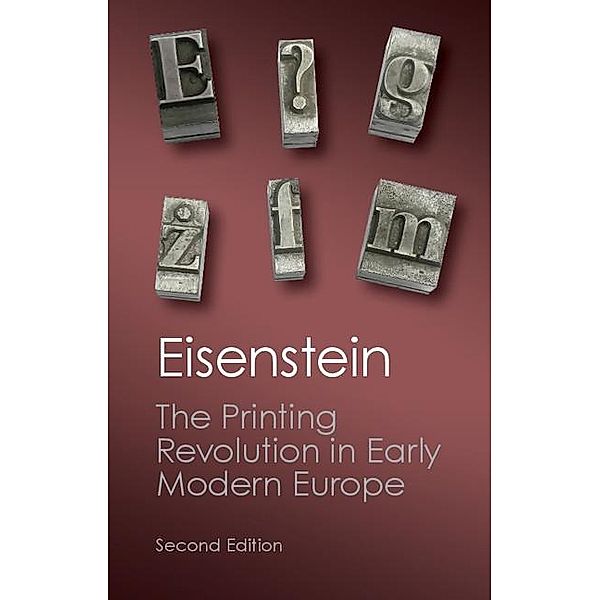 Printing Revolution in Early Modern Europe / Canto Classics, Elizabeth L. Eisenstein