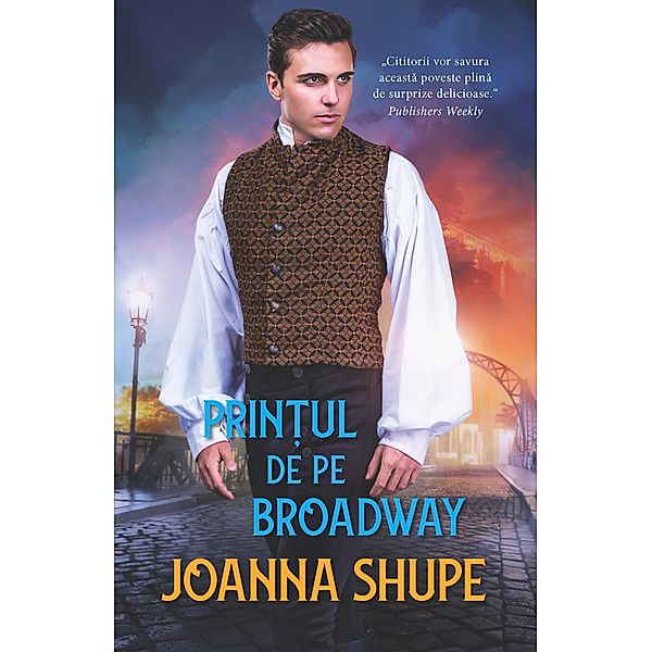 Printul de pe Broadway / Romance, Joanna Shupe