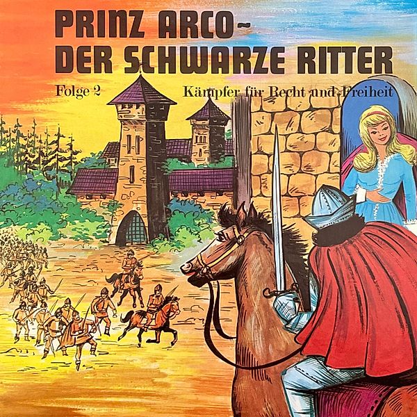 Prinz Arco - 2 - Die Entführung / Die Belagerung, Göran Stendal