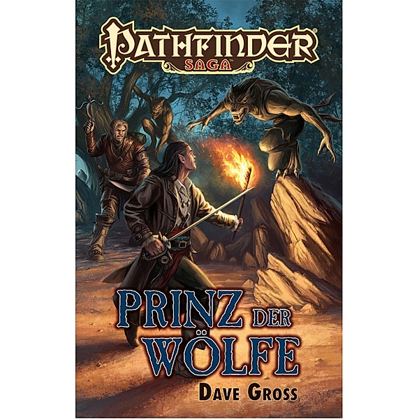 Prinz der Wölfe / Pathfinder Saga Bd.1, Dave Gross