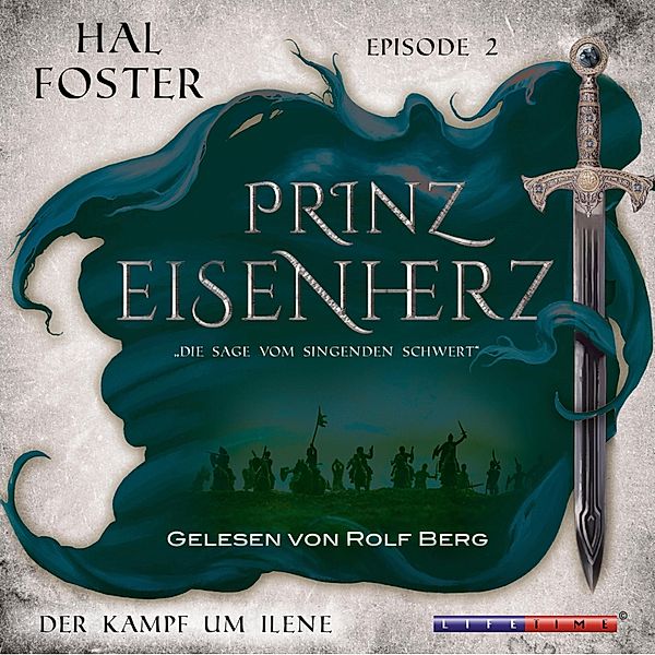 Prinz Eisenherz - 2 - Der Kampf um Ilene, Hal Foster