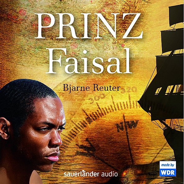 Prinz Faisal, 2 Audio-CDs, Bjarne Reuter