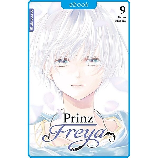 Prinz Freya 09 / Prinz Freya Bd.9, Keiko Ishihara