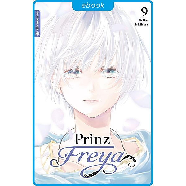 Prinz Freya 09 / Prinz Freya Bd.9, Keiko Ishihara