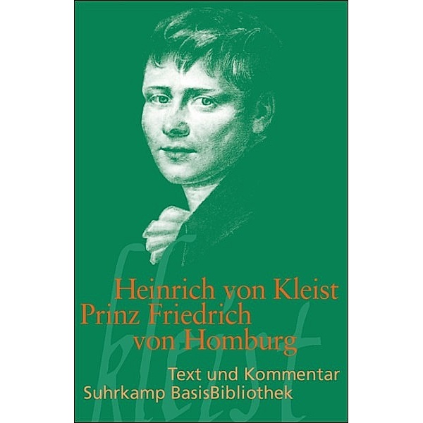 Prinz Friedrich von Homburg, Heinrich von Kleist
