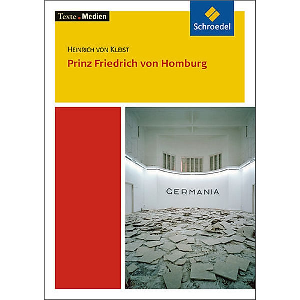 Prinz Friedrich von Homburg, Textausgabe mit Materialien, Heinrich von Kleist