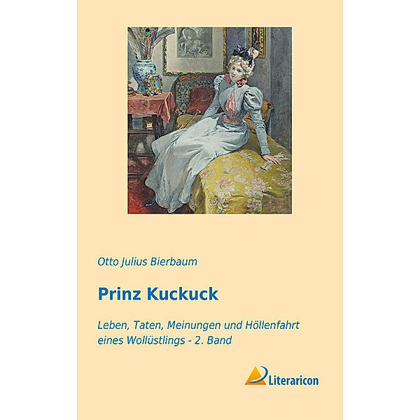 Prinz Kuckuck, Otto Julius Bierbaum