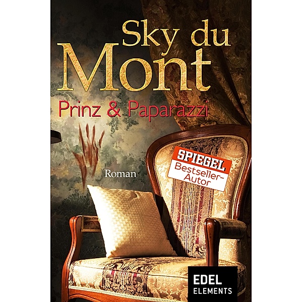 Prinz & Paparazzi / Christian von Landsburg Bd.1, Sky Du Mont