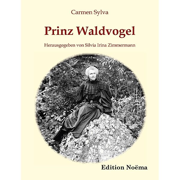 Prinz Waldvogel, Carmen Sylva