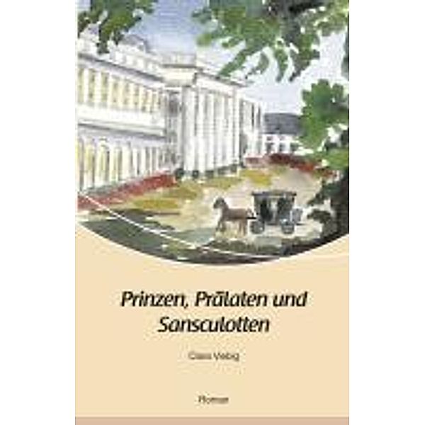 Prinzen, Prälaten und Sansculotten, Clara Viebig