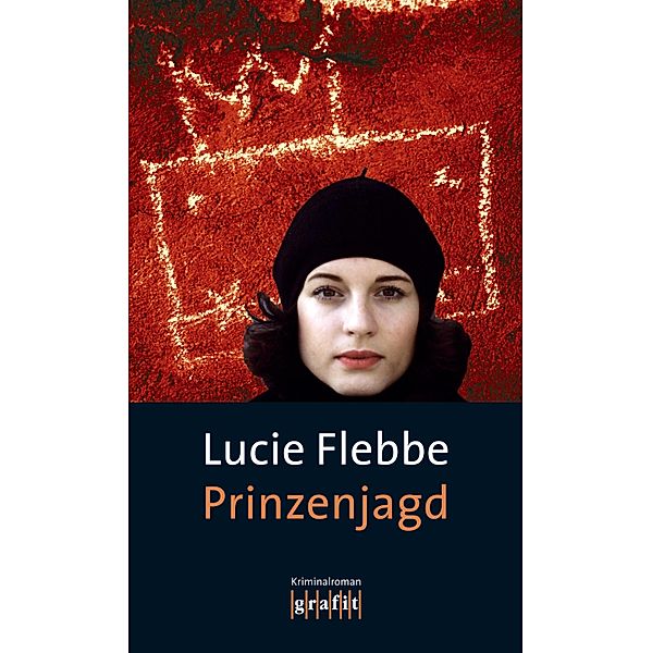 Prinzenjagd / Lila Ziegler Bd.7, Lucie Flebbe