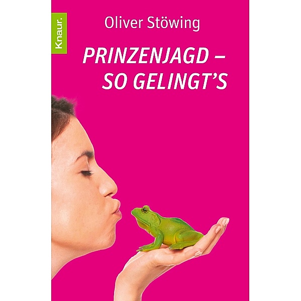 Prinzenjagd - So gelingt's, Oliver Stöwing