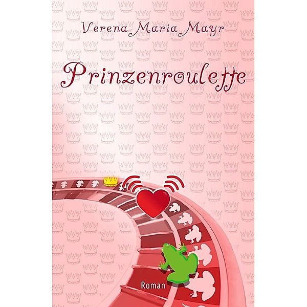 Prinzenroulette, Verena Maria Mayr