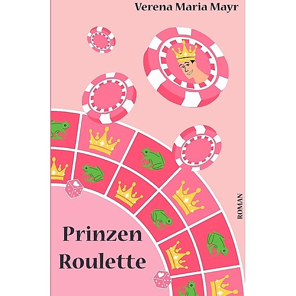 Prinzenroulette, Verena Maria Mayr