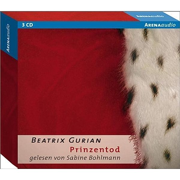 Prinzentod, 3 Audio-CDs, Beatrix Gurian