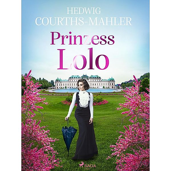 Prinzess Lolo, Hedwig Courths-Mahler
