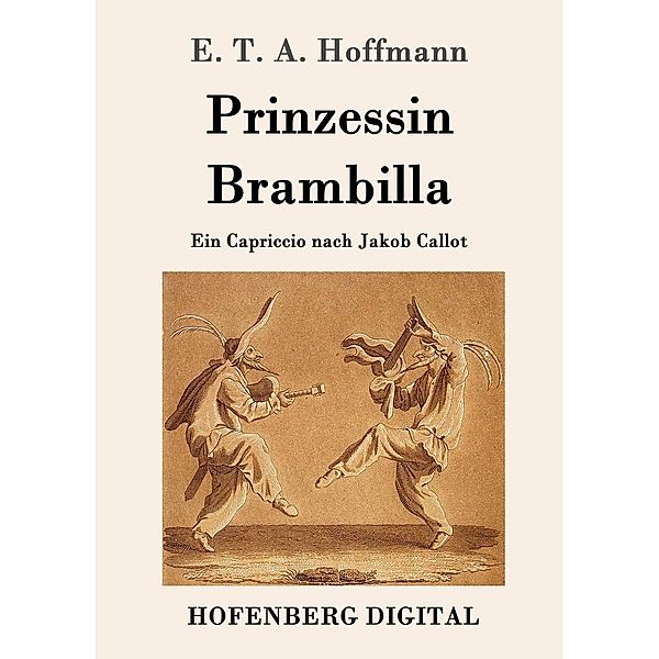 Prinzessin Brambilla, E. T. A. Hoffmann