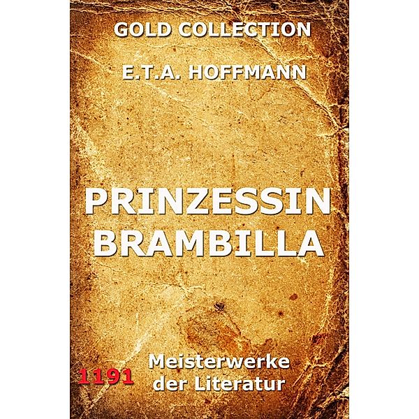 Prinzessin Brambilla, E. T. A. Hoffmann