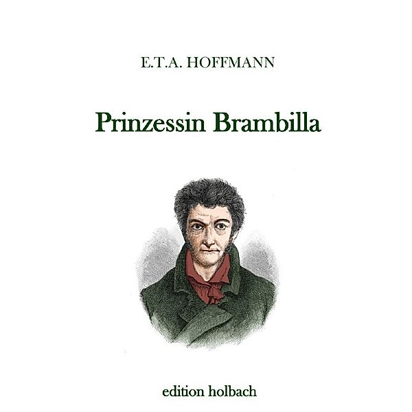 Prinzessin Brambilla, E. T. A. Hoffmann