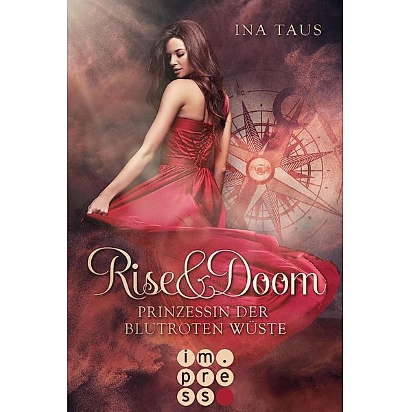 Prinzessin der blutroten Wüste / Rise & Doom Bd.1, Ina Taus