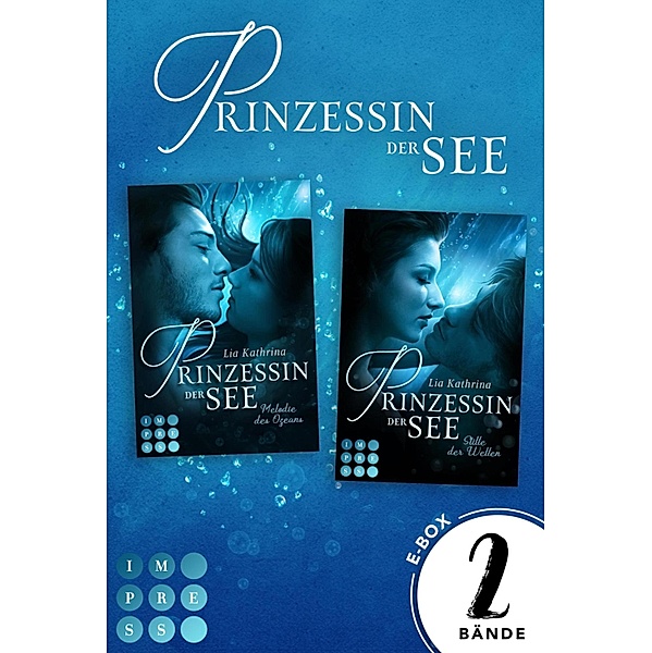 Prinzessin der See: Alle Bände der romantischen Fantasy-Buchserie in einer E-Box / Prinzessin der See, Lia Kathrina