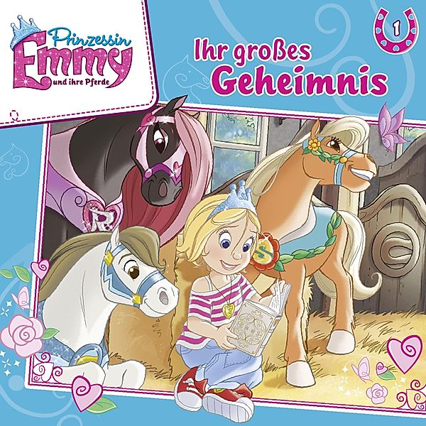 Prinzessin Emmy und ihre Pferde - 1 - Ihr großes Geheimnis, Vincent Andreas