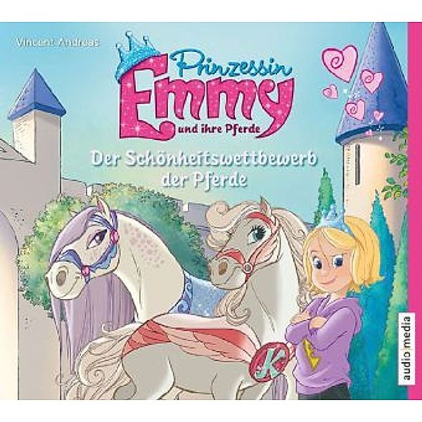 Prinzessin Emmy und ihre Pferde - 2 - Der Schönheitswettbewerb der Pferde, Vincent Andreas